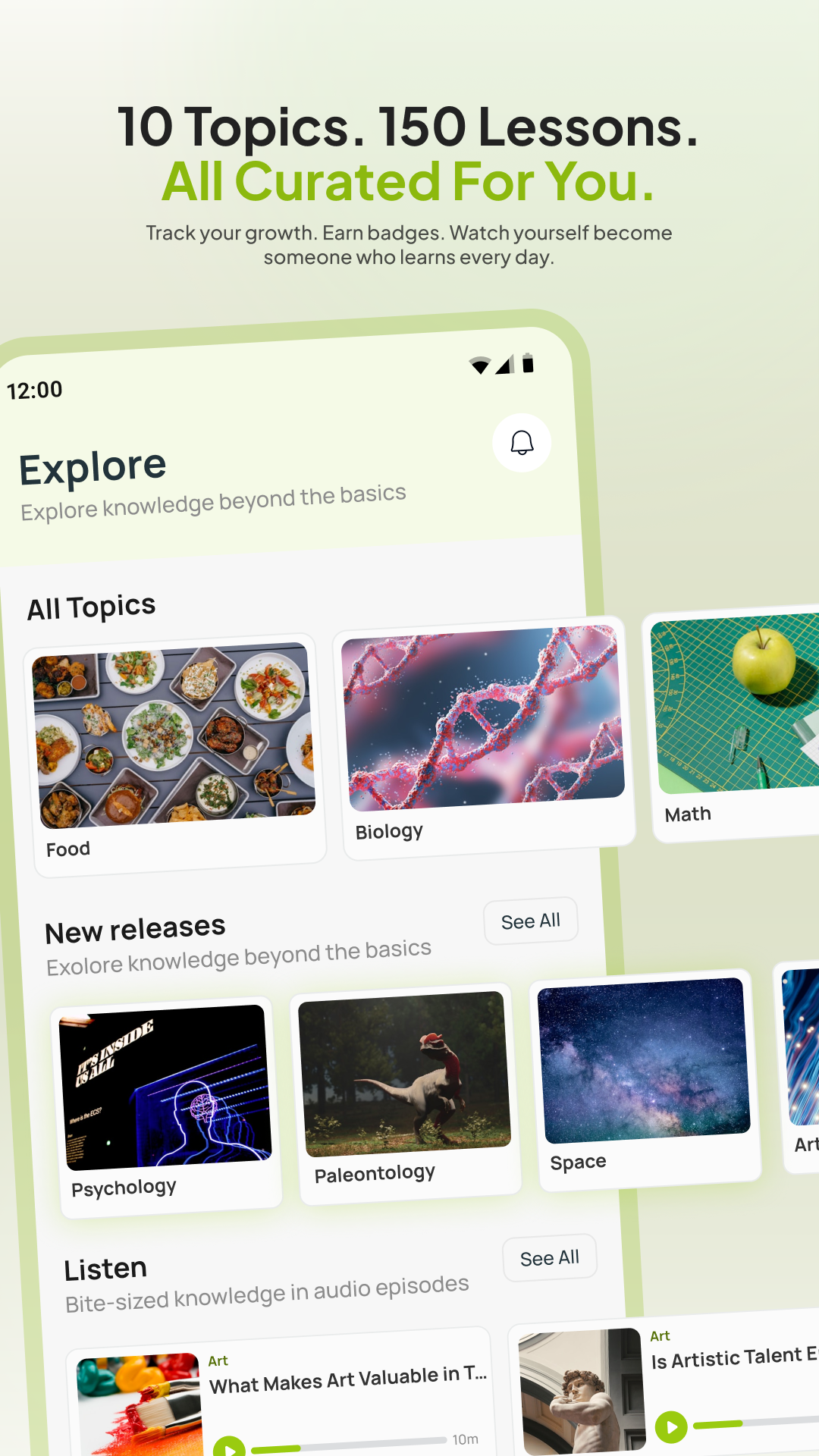 Explore 10 Topics and 150 Lessons